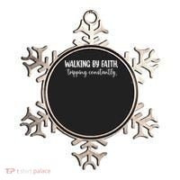 Walking By Faith Tripping Constantly Ornament thumb 0