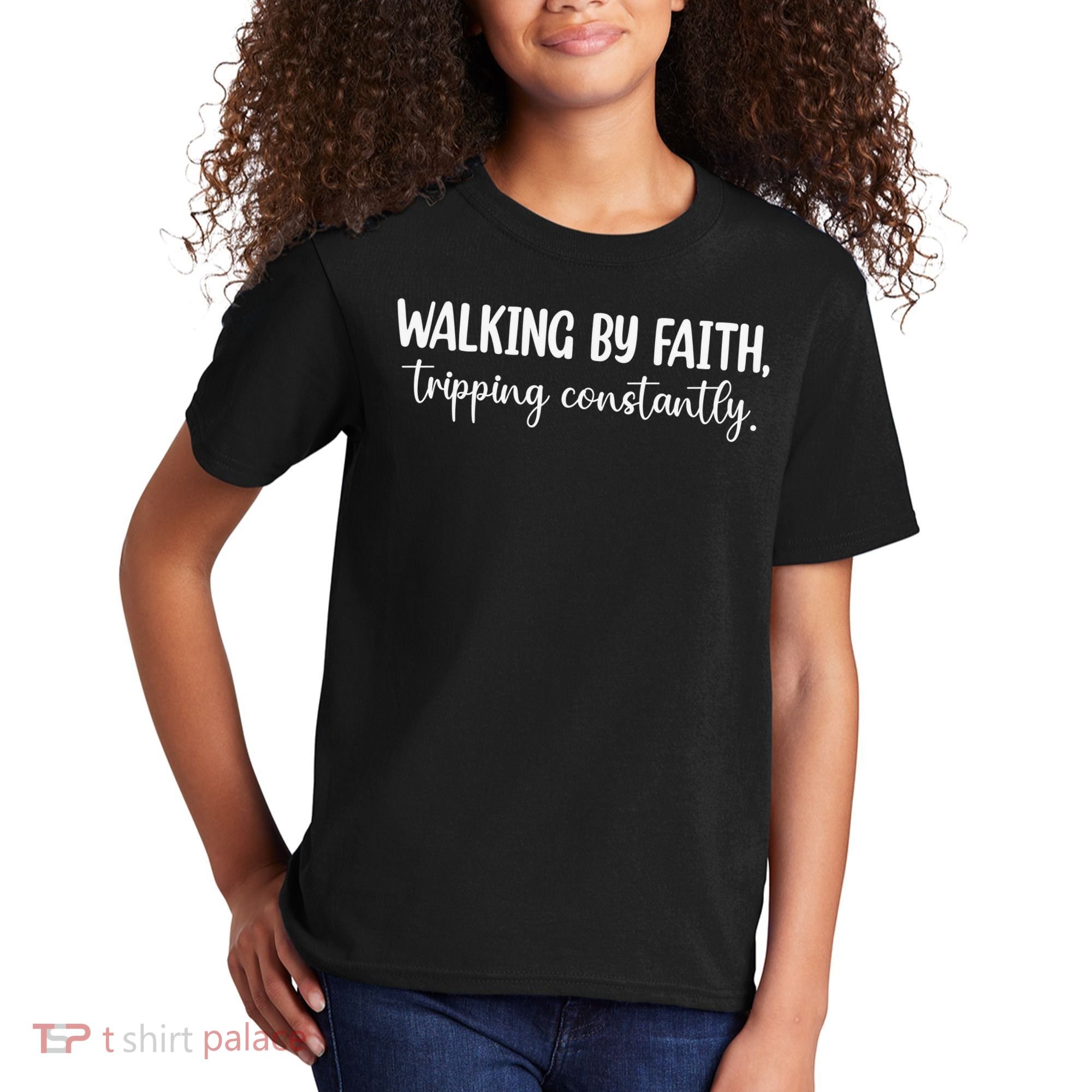Walking By Faith Tripping Constantly Kids T-Shirt