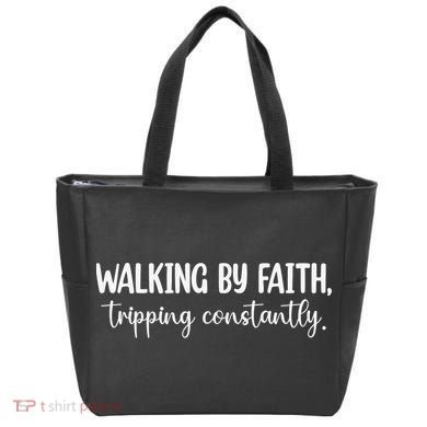 Walking By Faith Tripping Constantly Tote Bag