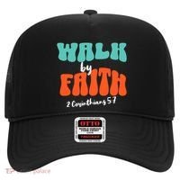 Walk By Faith 2 Corinthians 5:7 Christian Hat thumb 0
