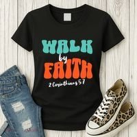 Walk By Faith 2 Corinthians 5:7 Christian Women's T-Shirt thumb 3