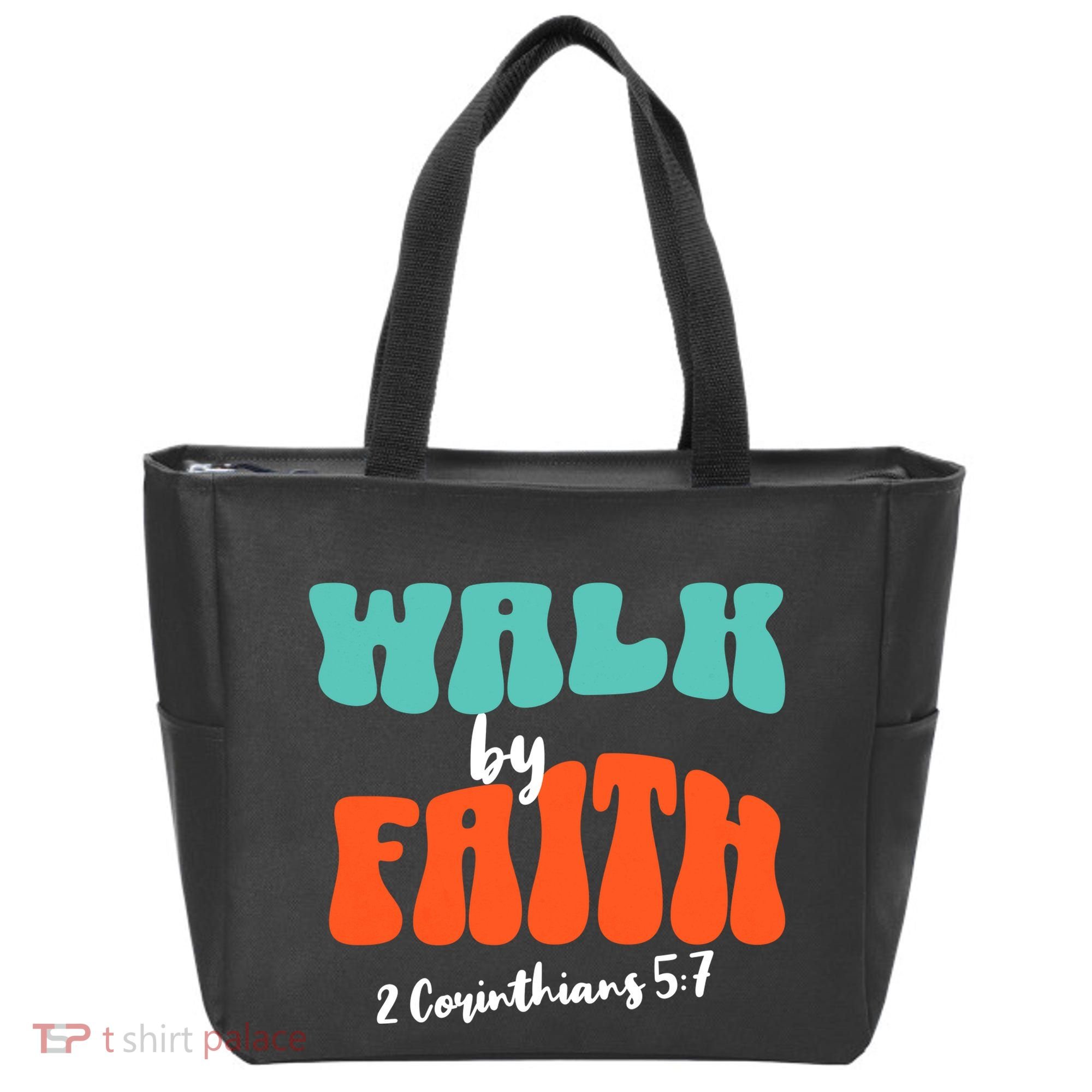Walk By Faith 2 Corinthians 5:7 Christian Tote Bag