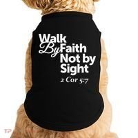 Walk By Faith Not By Sight - 2 Cor 57 Doggie Tank thumb 0
