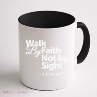 Walk By Faith Not By Sight - 2 Cor 57 Coffee Mug thumb 1
