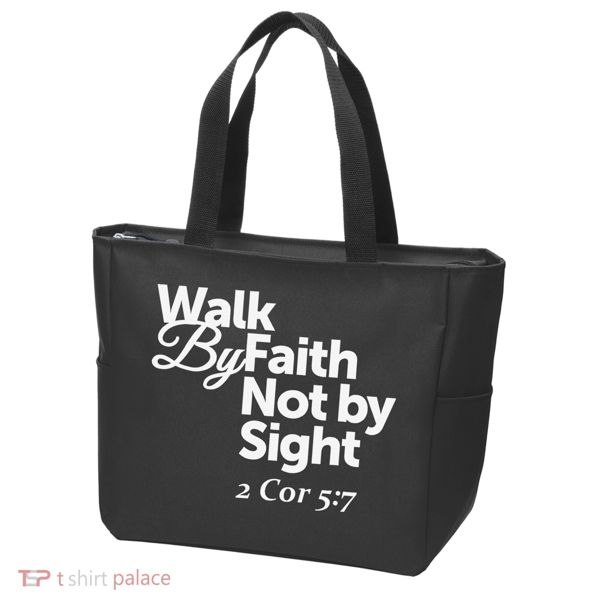 Walk By Faith Not By Sight - 2 Cor 57 Tote Bag