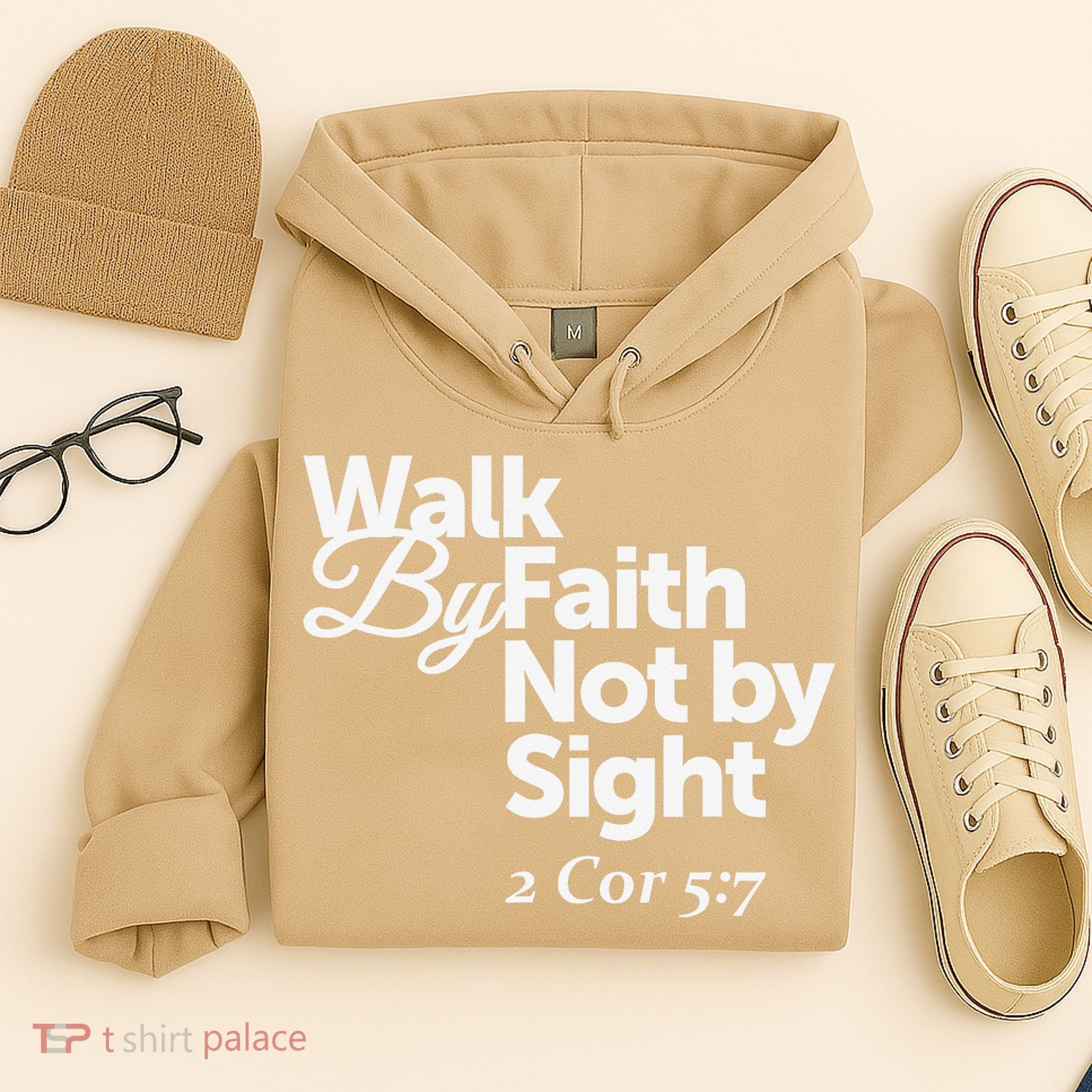 Walk By Faith Not By Sight - 2 Cor 57 Hoodie