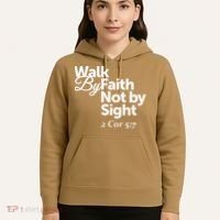 Walk By Faith Not By Sight - 2 Cor 57 Hoodie thumb 5