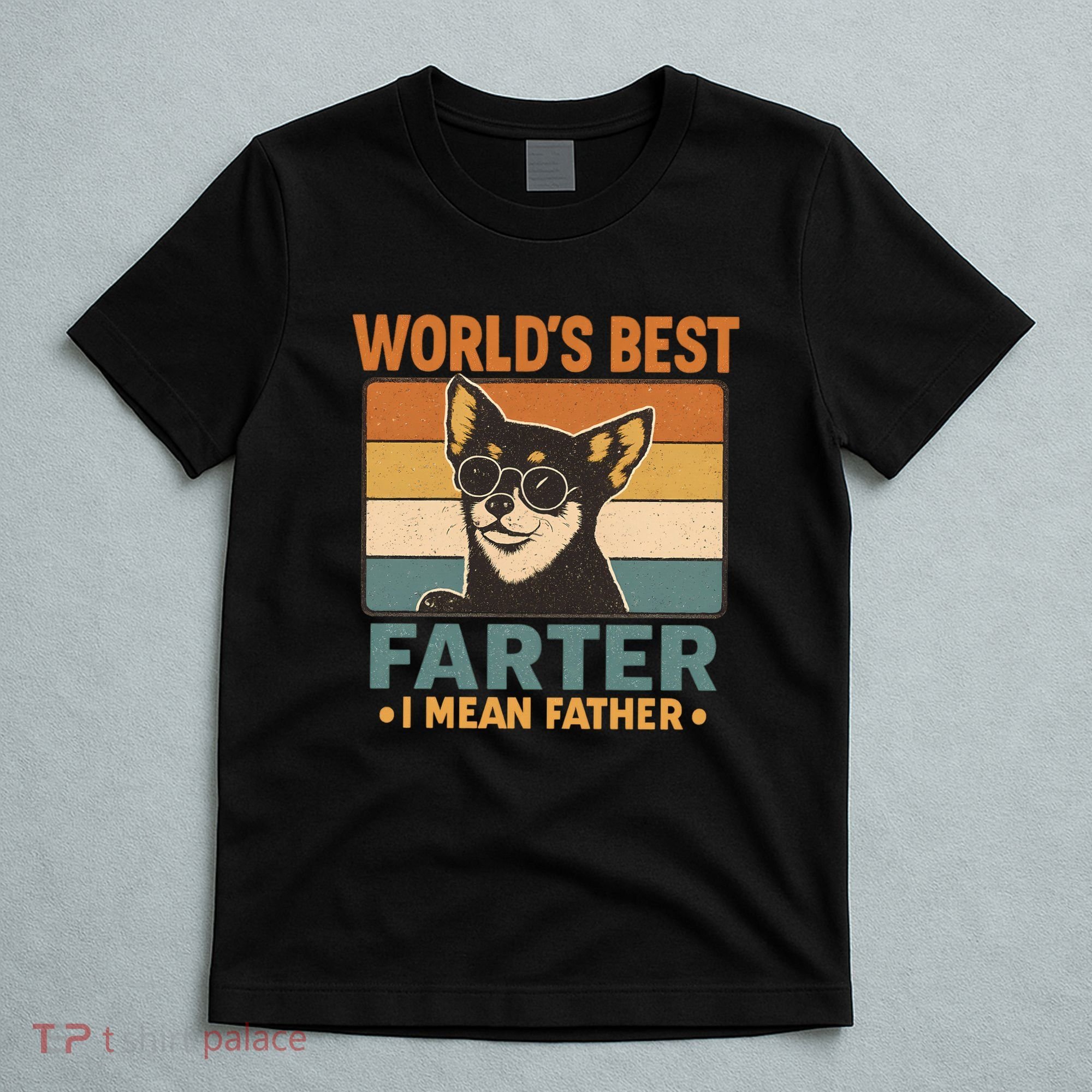 World's Best Farter I Mean Father T-Shirt