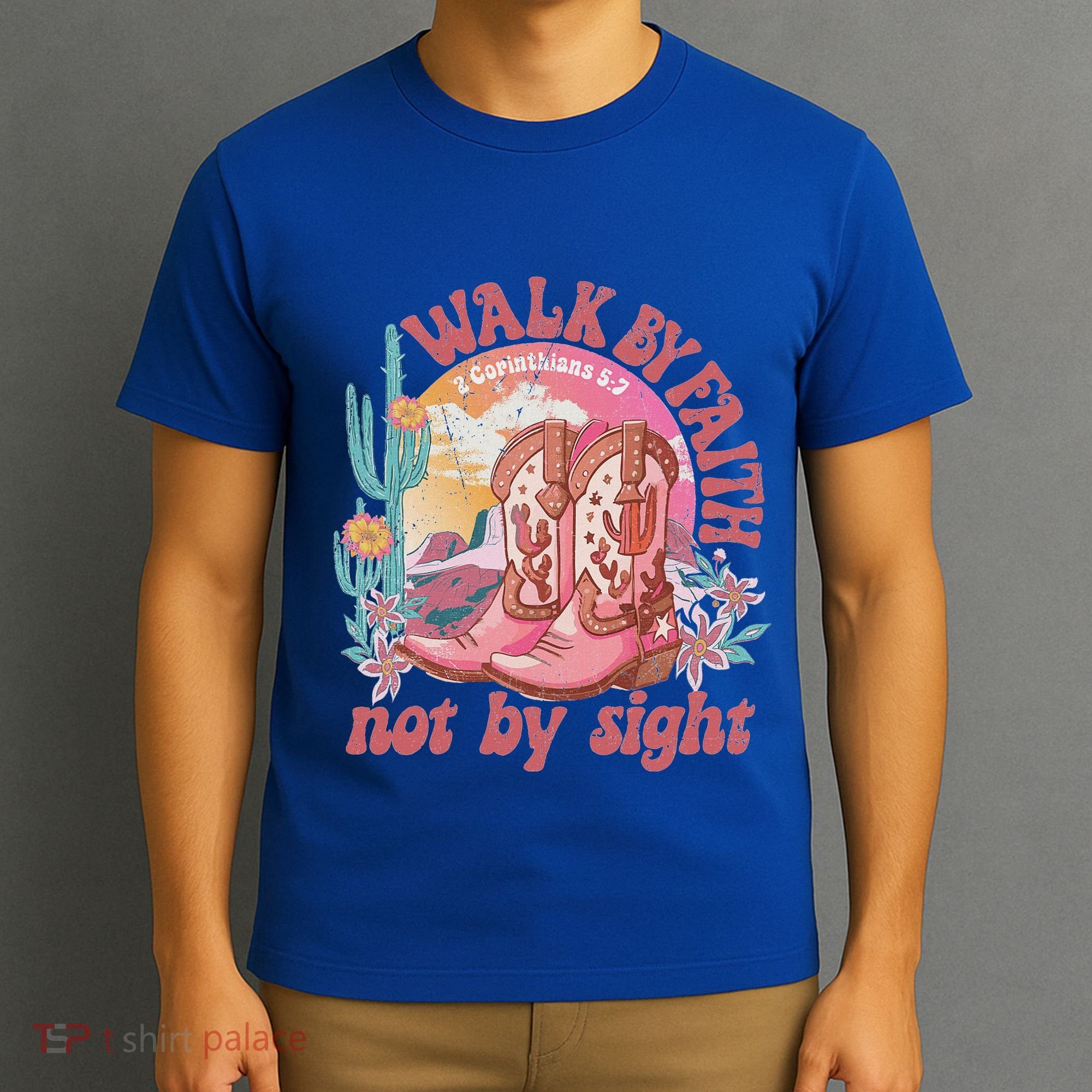 Walk By Faith Not By Sight Saying Bible Verse T-Shirt