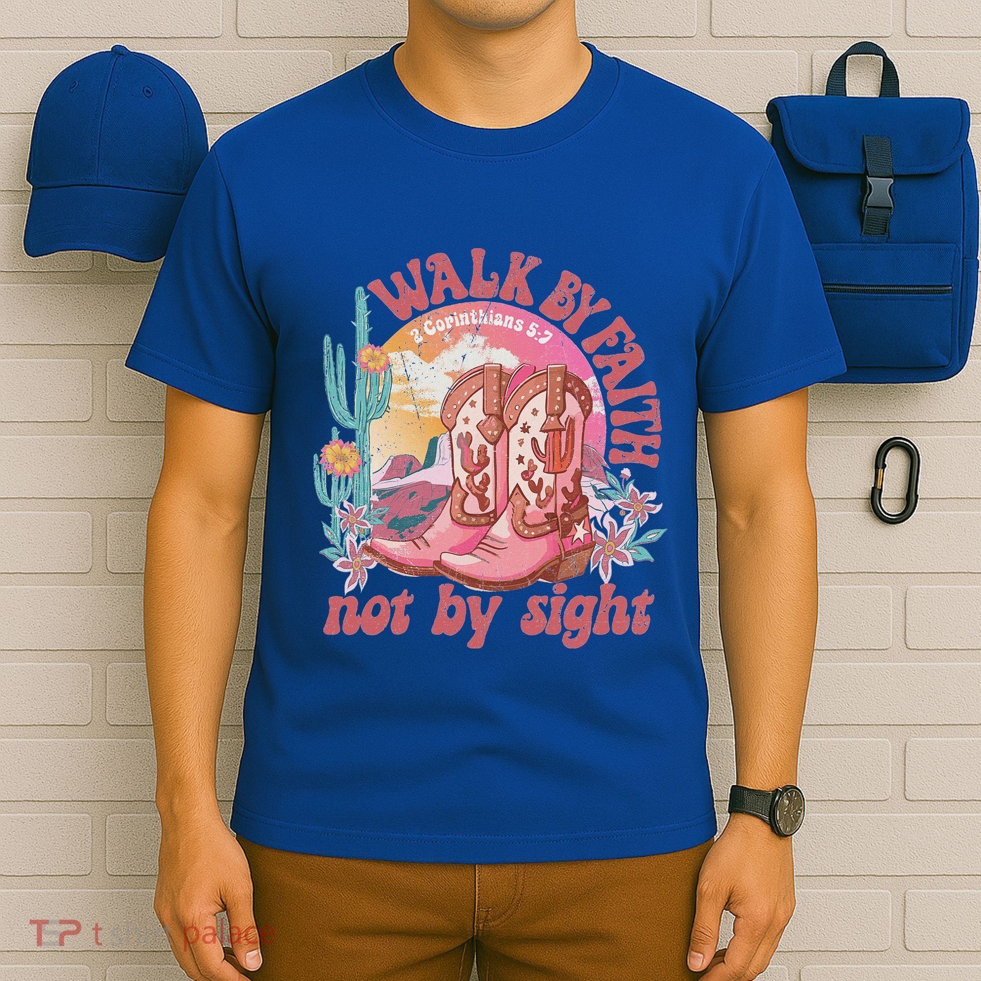 Walk By Faith Not By Sight Saying Bible Verse T-Shirt