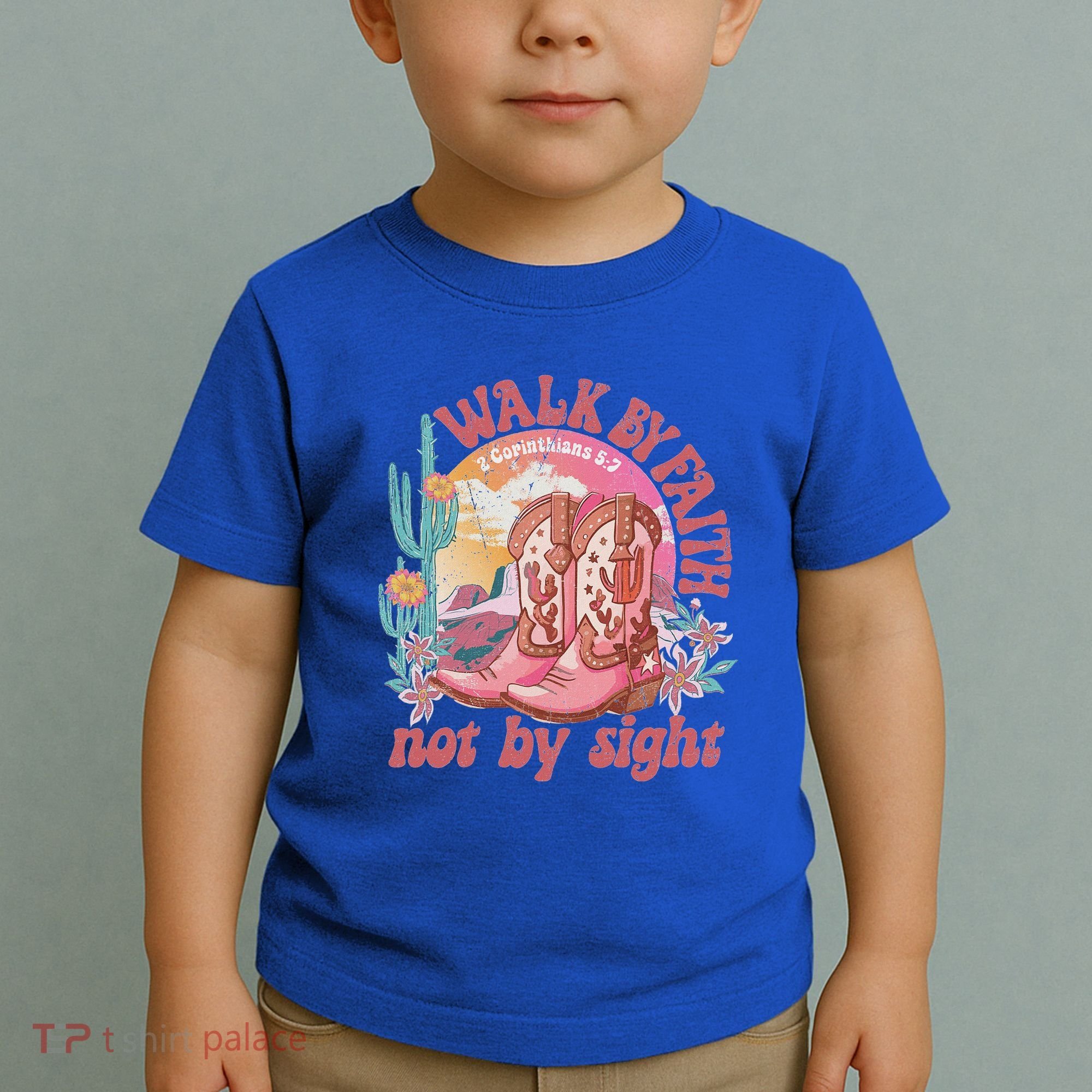 Walk By Faith Not By Sight Saying Bible Verse Toddler T-Shirt