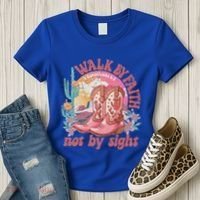 Walk By Faith Not By Sight Saying Bible Verse Women's T-Shirt thumb 3