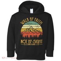 Walk By Faith Not By Sight T Bible Verse Gift Christian Toddler Hoodie thumb 0
