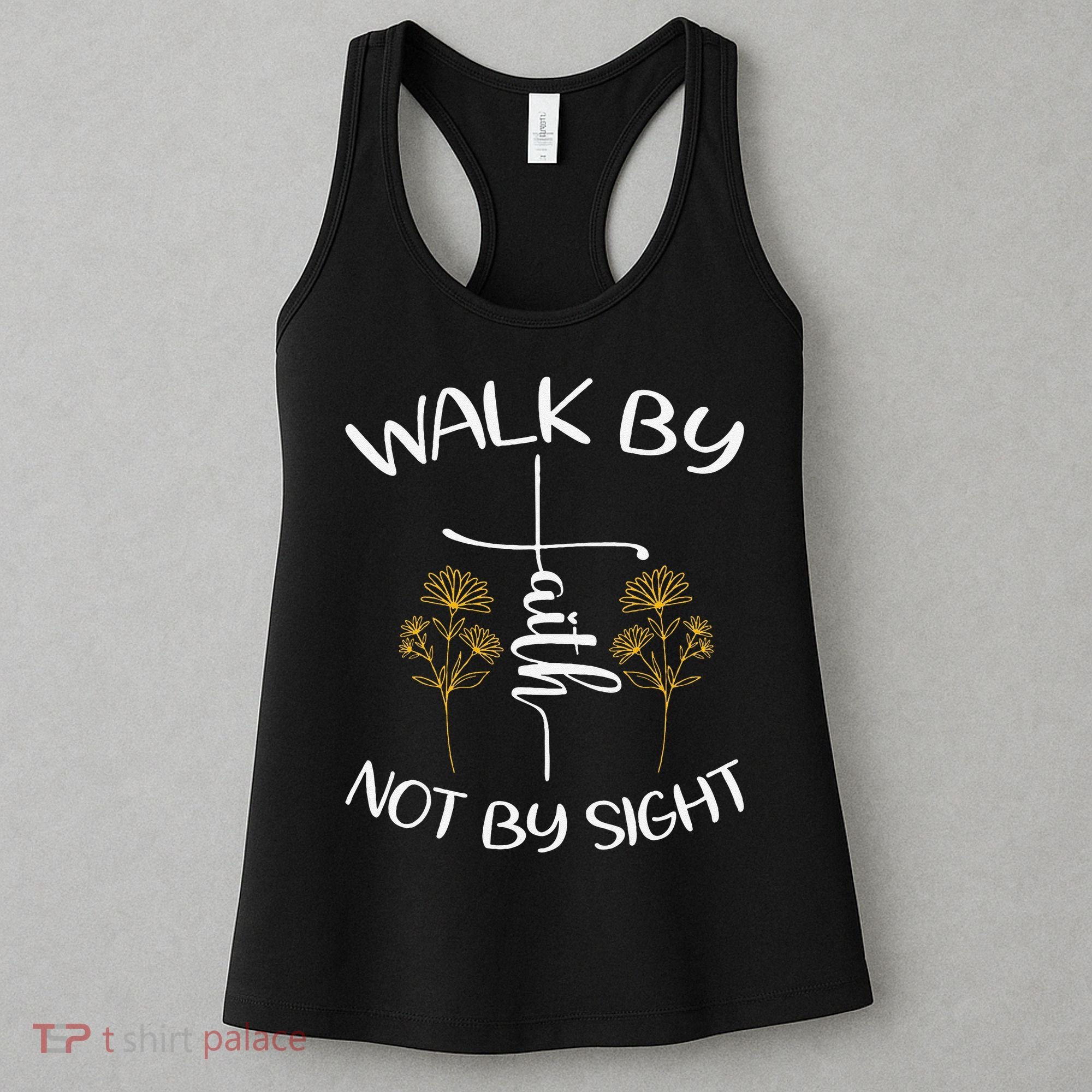 Walk By Faith Not By Sight God Faith Jesus 4 Women's Tank Top