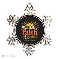 Walk By Faith Not By Sight Bible Quote 2 Corinthians 57 Ornament thumb 0