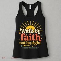 Walk By Faith Not By Sight Bible Quote 2 Corinthians 57 Women's Tank Top thumb 3