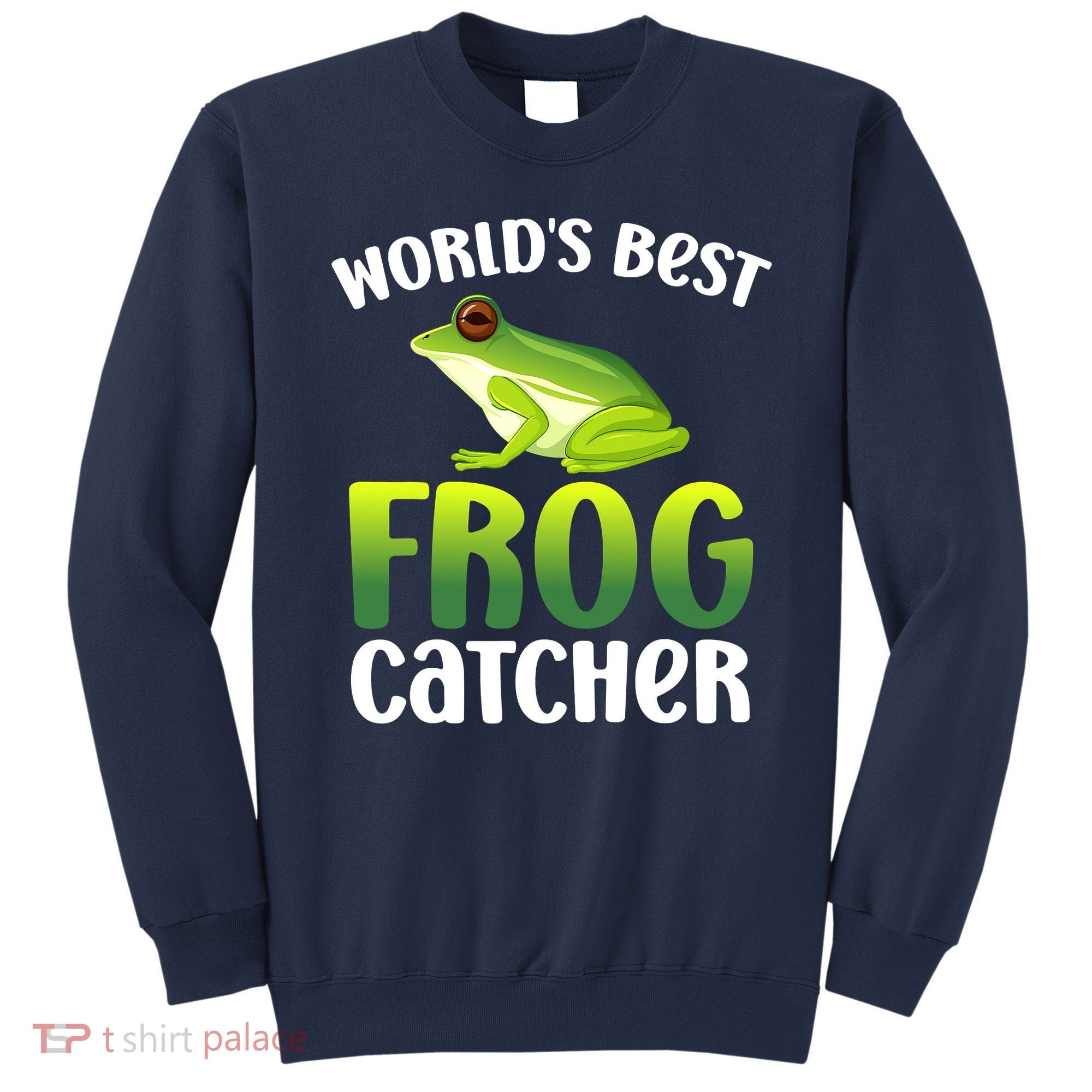 World's Best Frog Catcher Boys Girls Frog Hunter Sweatshirt