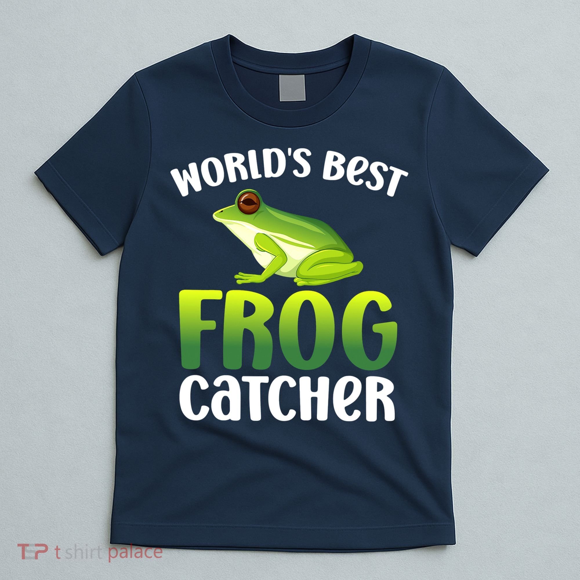 World's Best Frog Catcher Boys Girls Frog Hunter T-Shirt