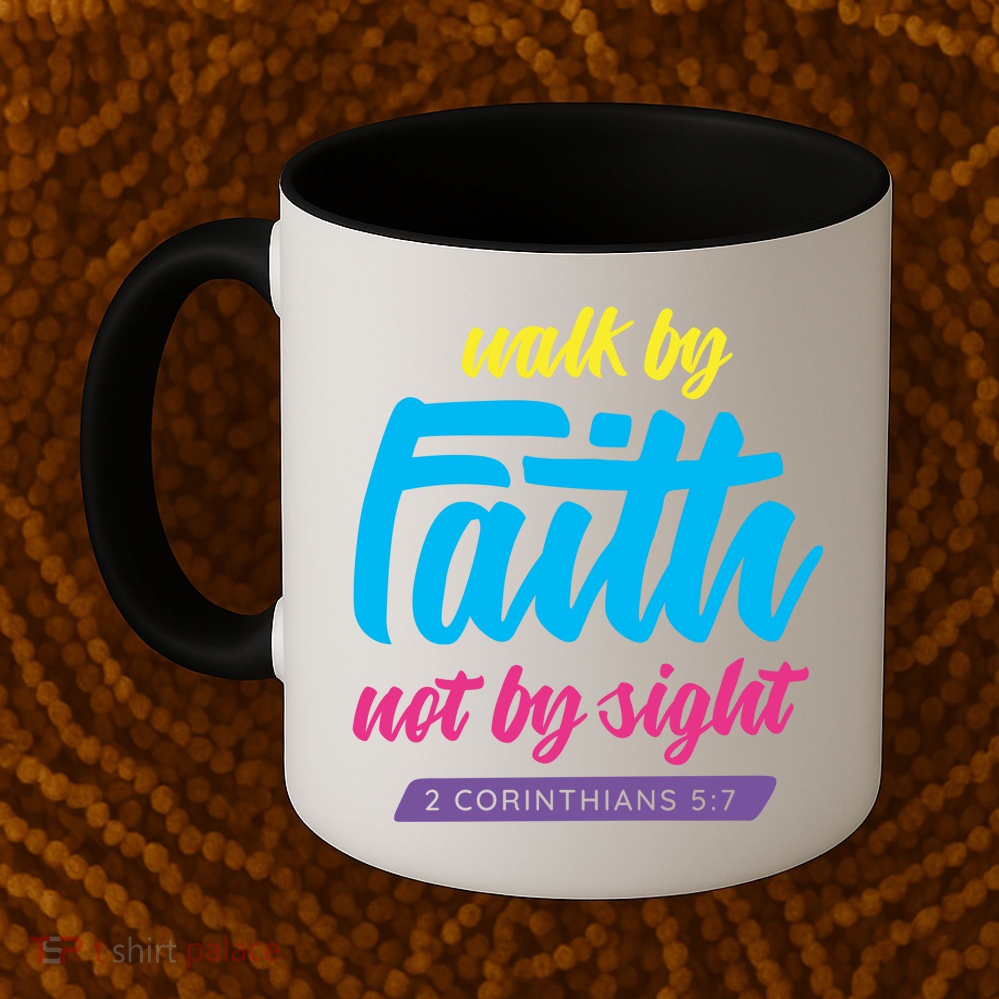 Walk By Faith Not By Sight Bible Verse Christian Saying Funny Gift Coffee Mug