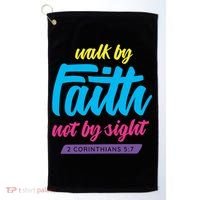 Walk By Faith Not By Sight Bible Verse Christian Saying Funny Gift Golf Towel thumb 0