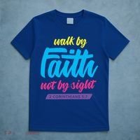 Walk By Faith Not By Sight Bible Verse Christian Saying Funny Gift T-Shirt thumb 5