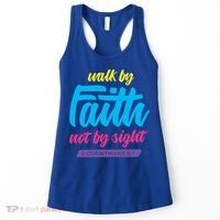 Walk By Faith Not By Sight Bible Verse Christian Saying Funny Gift Women's Tank Top thumb 0