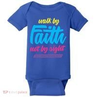 Walk By Faith Not By Sight Bible Verse Christian Saying Funny Gift Baby Bodysuit thumb 0