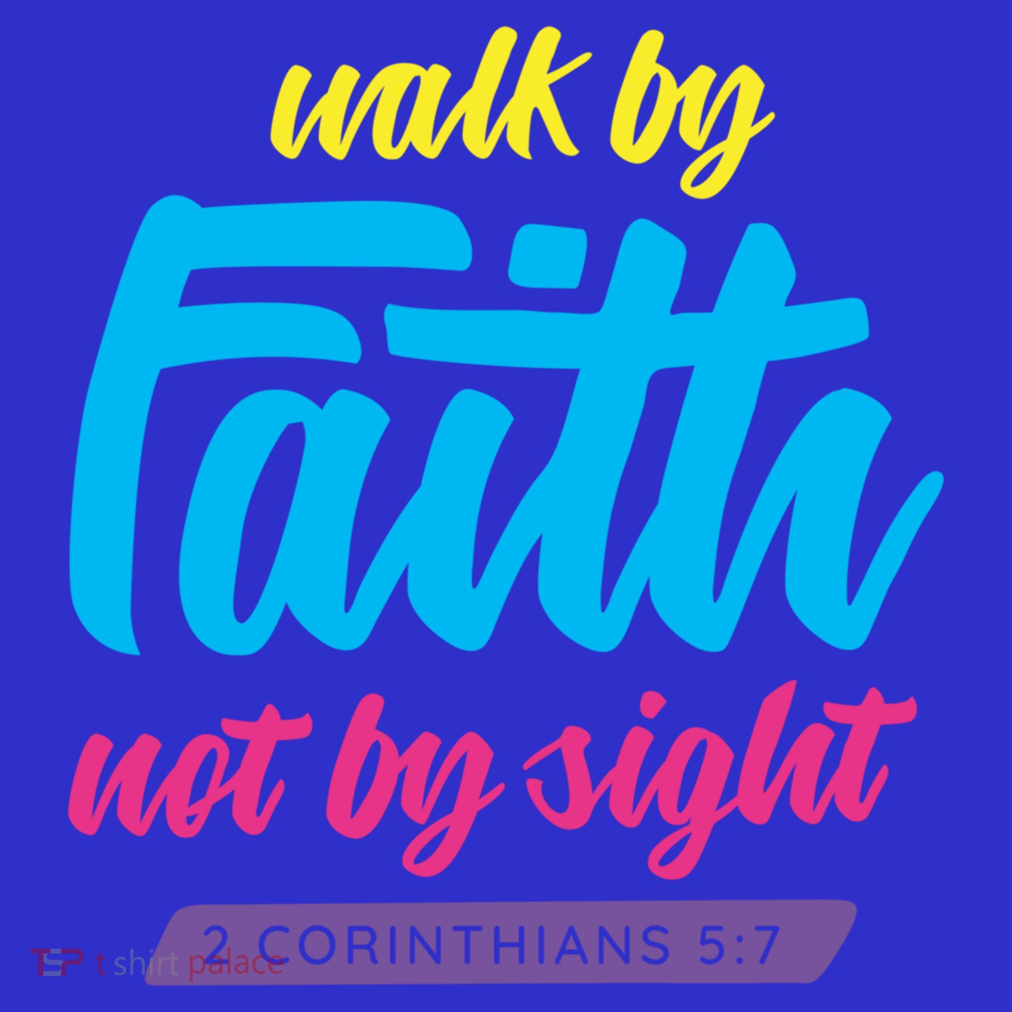 Walk By Faith Not By Sight Bible Verse Christian Saying Funny Gift Tank Top