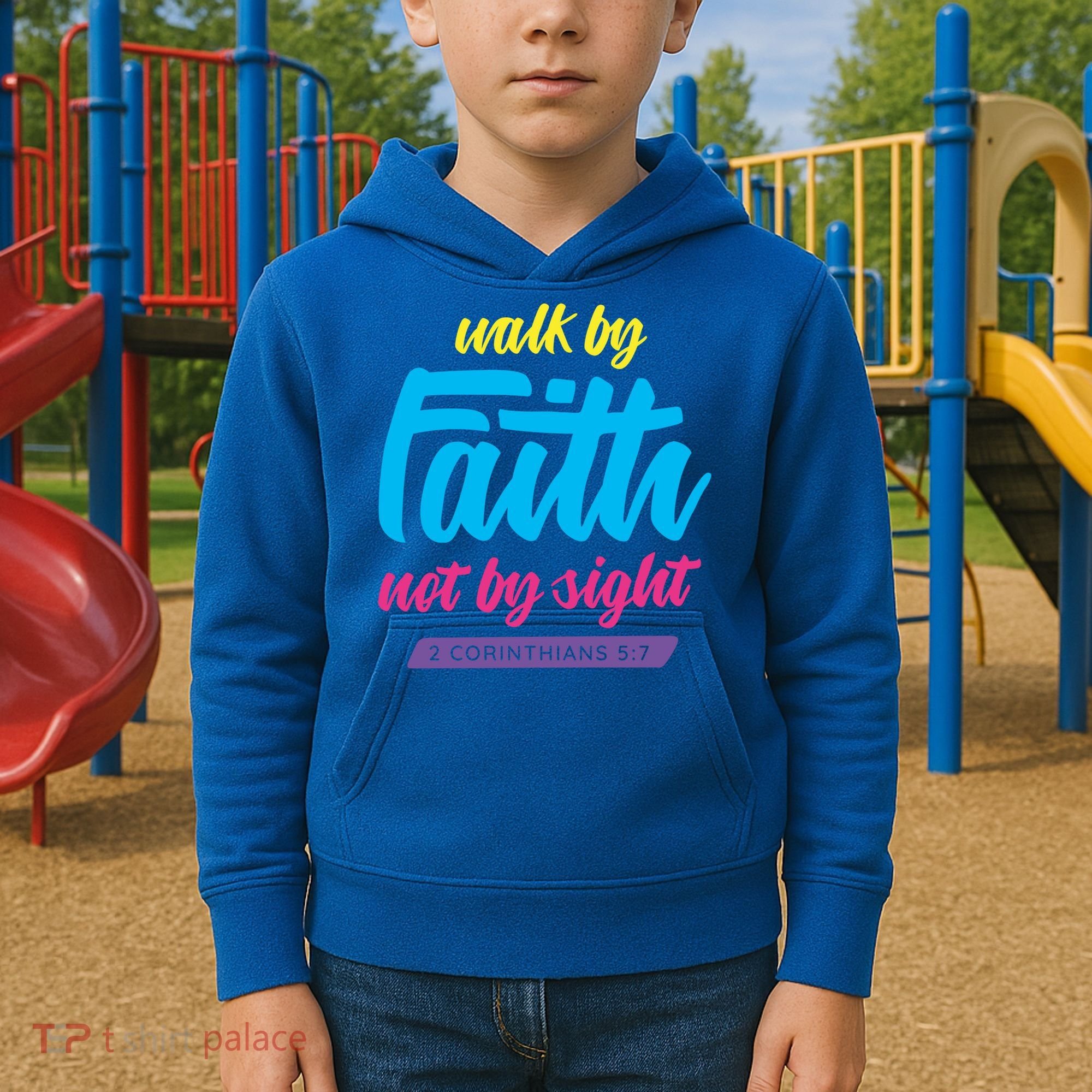 Walk By Faith Not By Sight Bible Verse Christian Saying Funny Gift Kids Hoodie