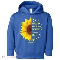Walk By Faith Not By Sight Christian Religious Sunflower Gift Toddler Hoodie thumb 0