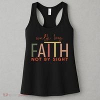 Walk By Faith Not By Sight God Faith Jesus 3 Women's Tank Top thumb 3