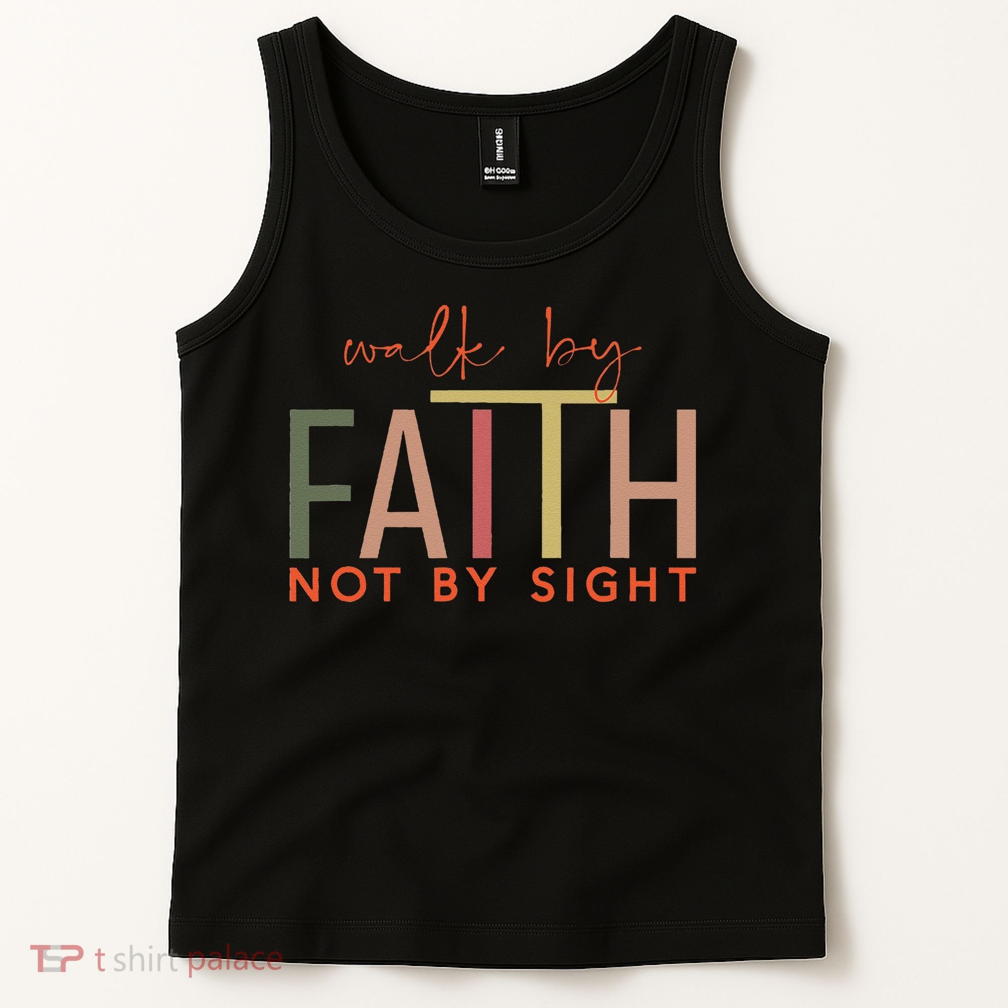 Walk By Faith Not By Sight God Faith Jesus 3 Tank Top