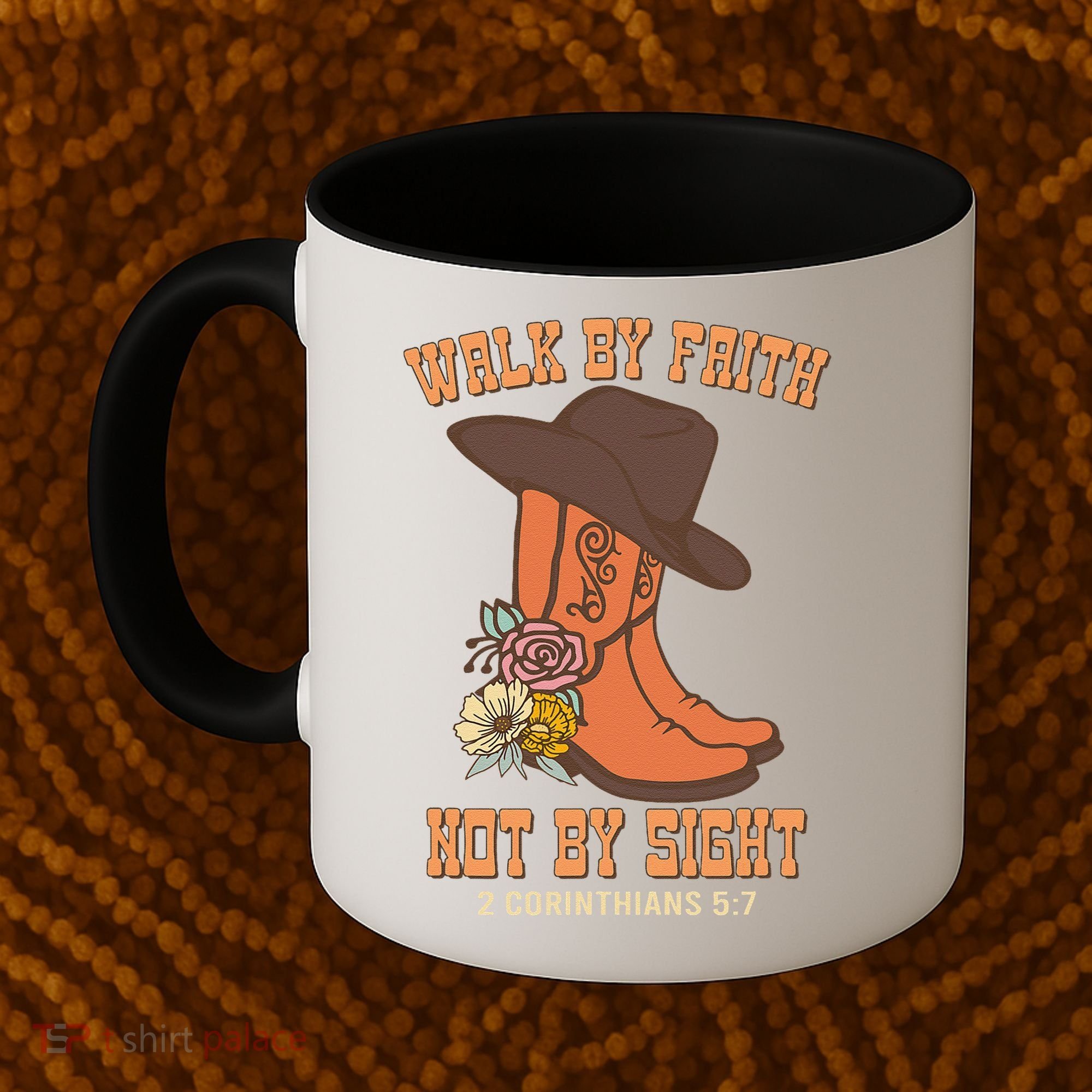 Walk By Faith Not By Sight God Faith Jesus 5 Coffee Mug