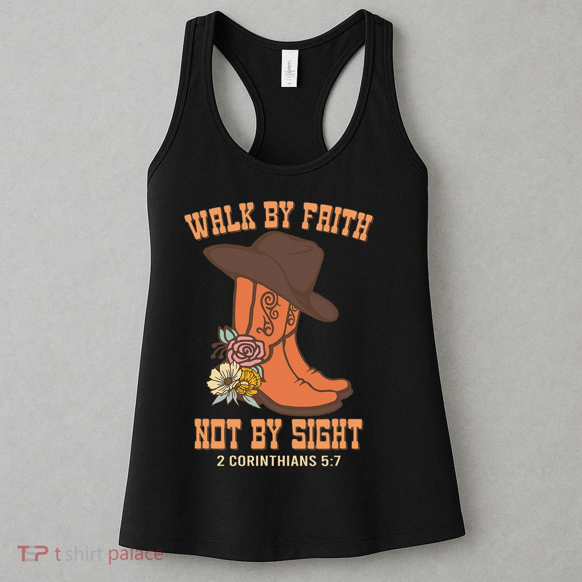 Walk By Faith Not By Sight God Faith Jesus 5 Women's Tank Top