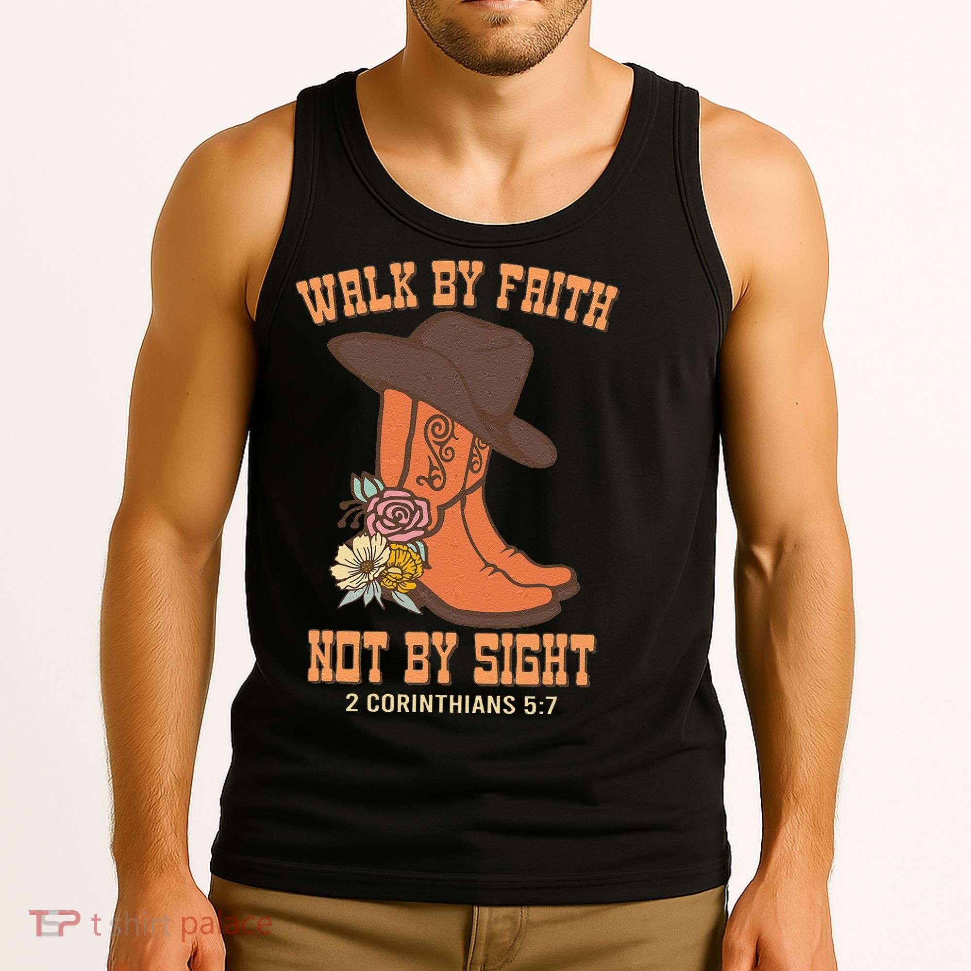 Walk By Faith Not By Sight God Faith Jesus 5 Tank Top