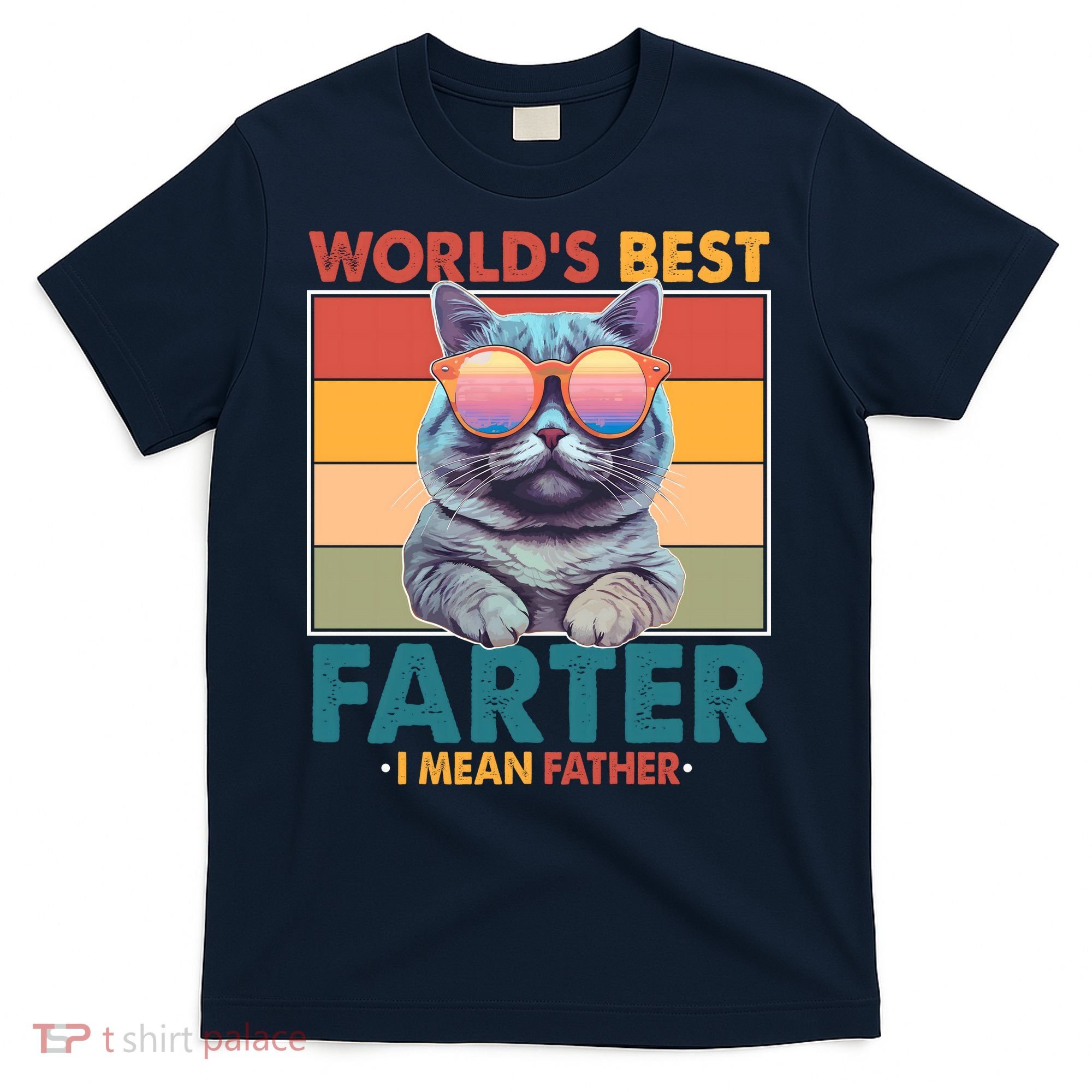 Worlds Best Farter I Mean Father Funny Retro Cat T-Shirt