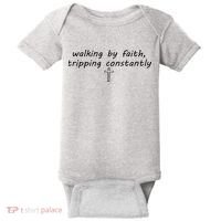 Walking By Faith Tripping Constantly Cross Funny Christian Baby Bodysuit thumb 0