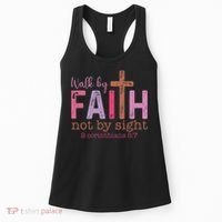 Walk By Faith Not By Sight God Faith Jesus Women's Tank Top thumb 0