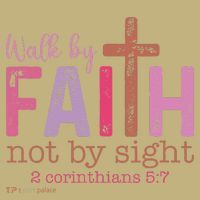 Walk By Faith Not By Sight God Faith Jesus T-Shirt thumb 7