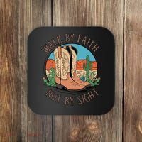 Walk By Faith Not By Sight Western Boots Coaster thumb 0