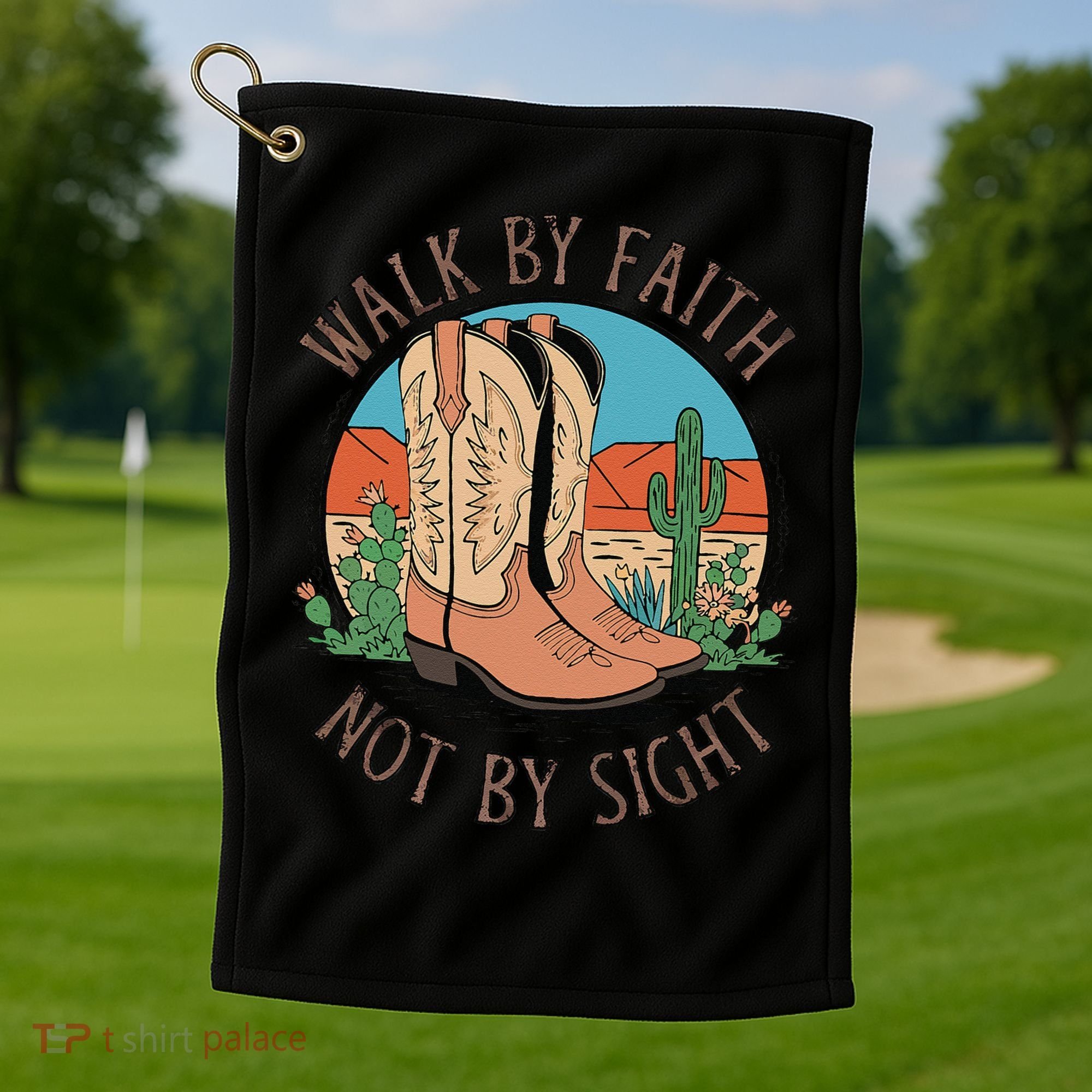 Walk By Faith Not By Sight Western Boots Golf Towel