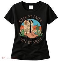 Walk By Faith Not By Sight Western Boots Women's T-Shirt thumb 0