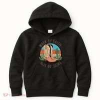 Walk By Faith Not By Sight Western Boots Kids Hoodie thumb 0