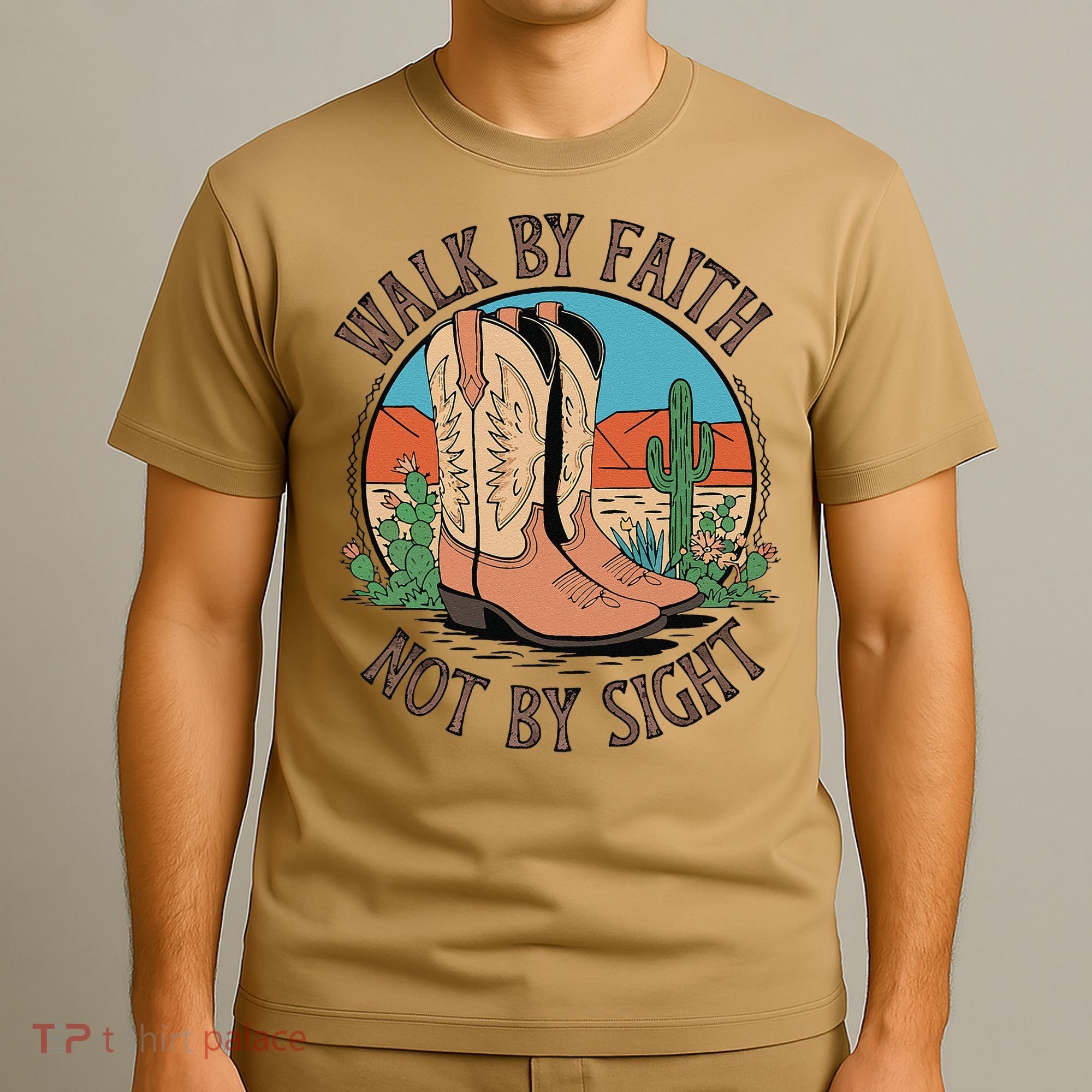Walk By Faith Not By Sight Western Boots T-Shirt