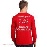Walking By Faith Tripping Constantly Front And Back Long Sleeve Shirt thumb 1