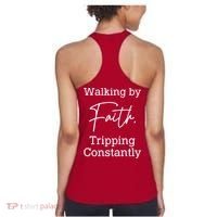 Walking By Faith Tripping Constantly Front And Back Women's Tank Top thumb 1