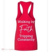 Walking By Faith Tripping Constantly Front And Back Women's Tank Top thumb 4