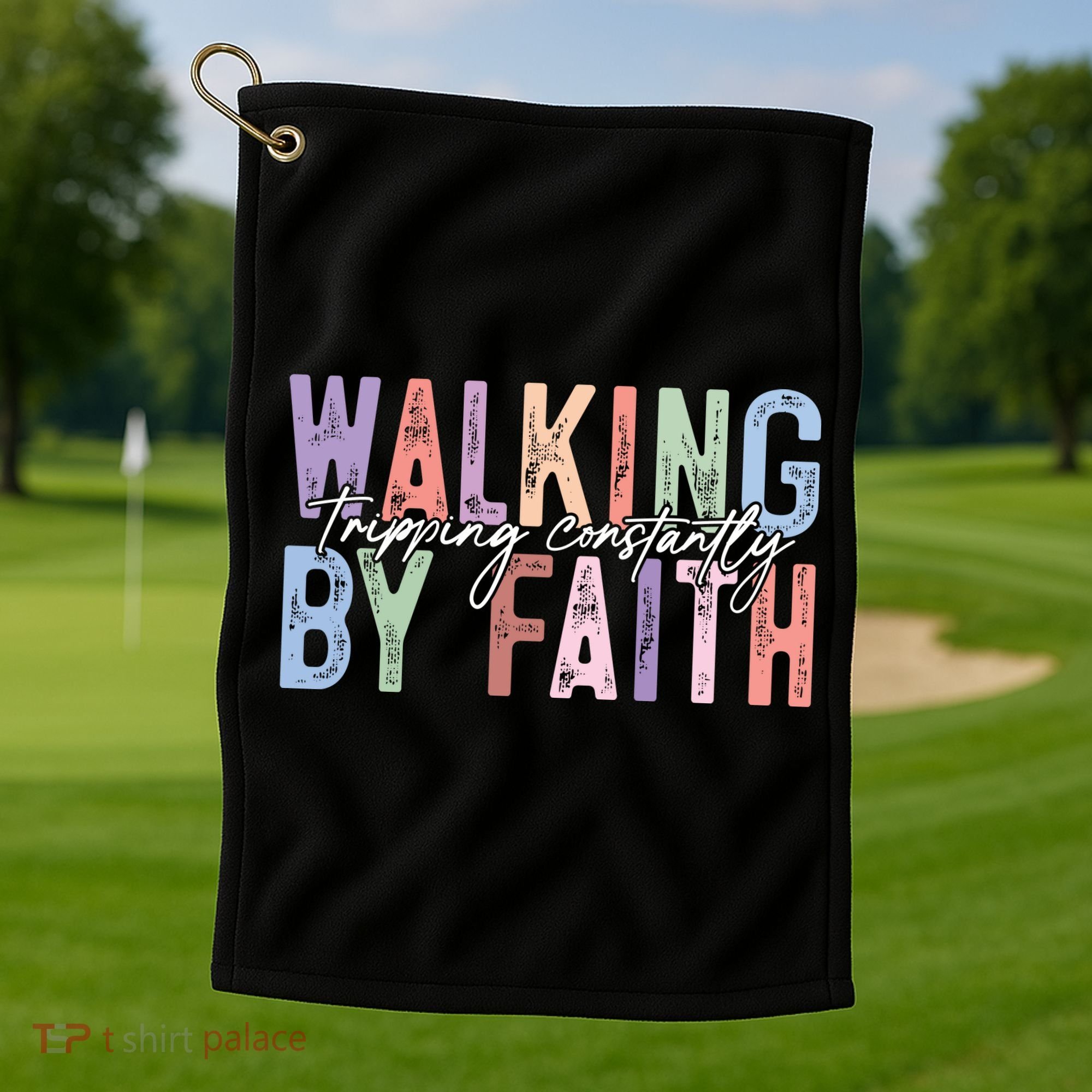 Walking By Faith Tripping Constantly Retro Funny Christian Slogan Golf Towel