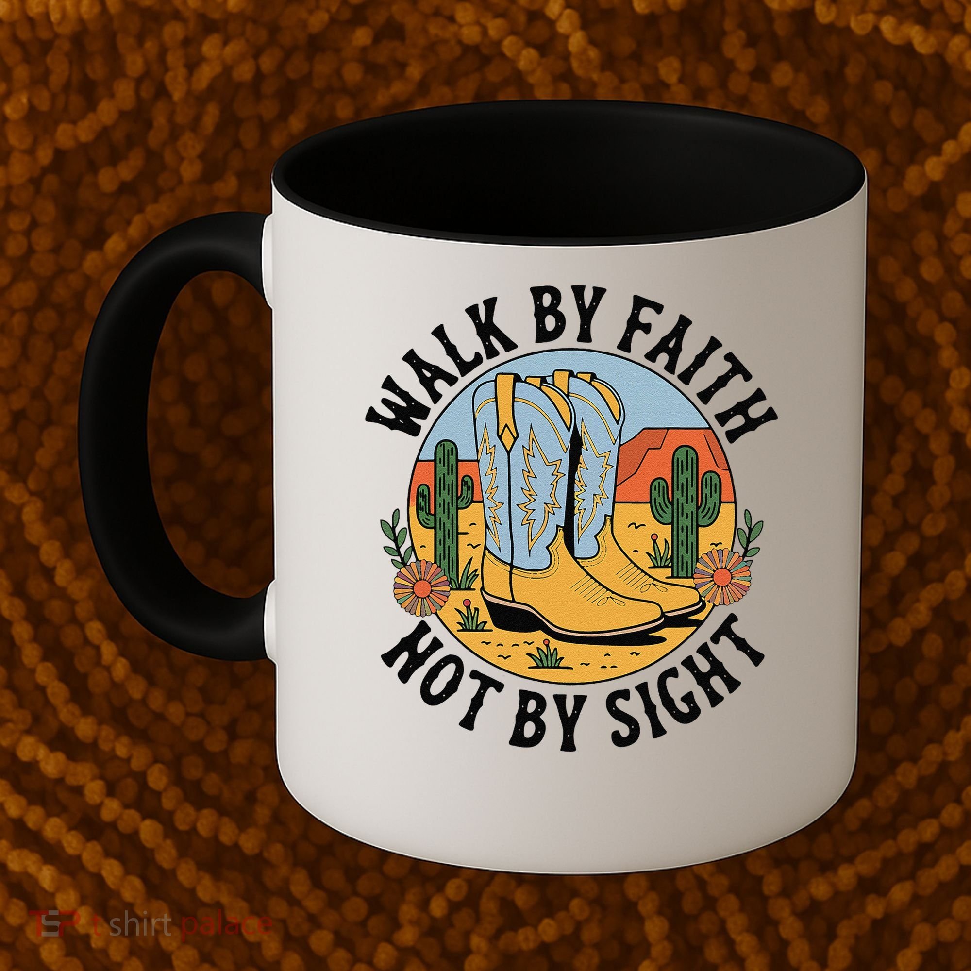 Walk by Faith Not by Sight Western Boots Coffee Mug