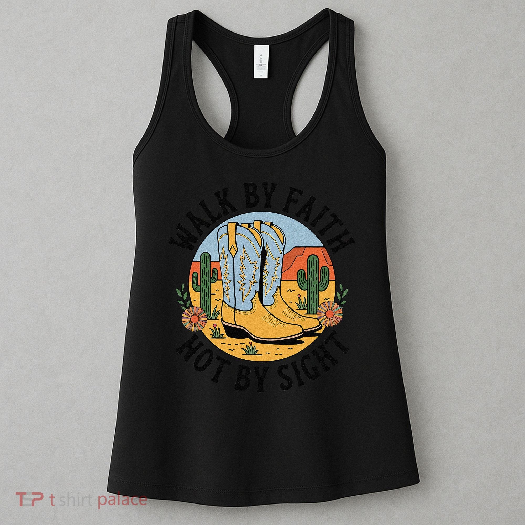 Walk by Faith Not by Sight Western Boots Women's Tank Top